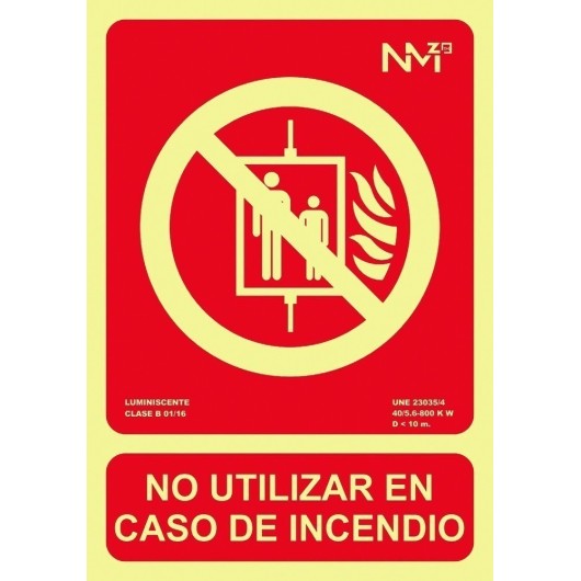 Señal 210X300Mm Pvc Lumi No Utilizar Caso Incendio Rd00115